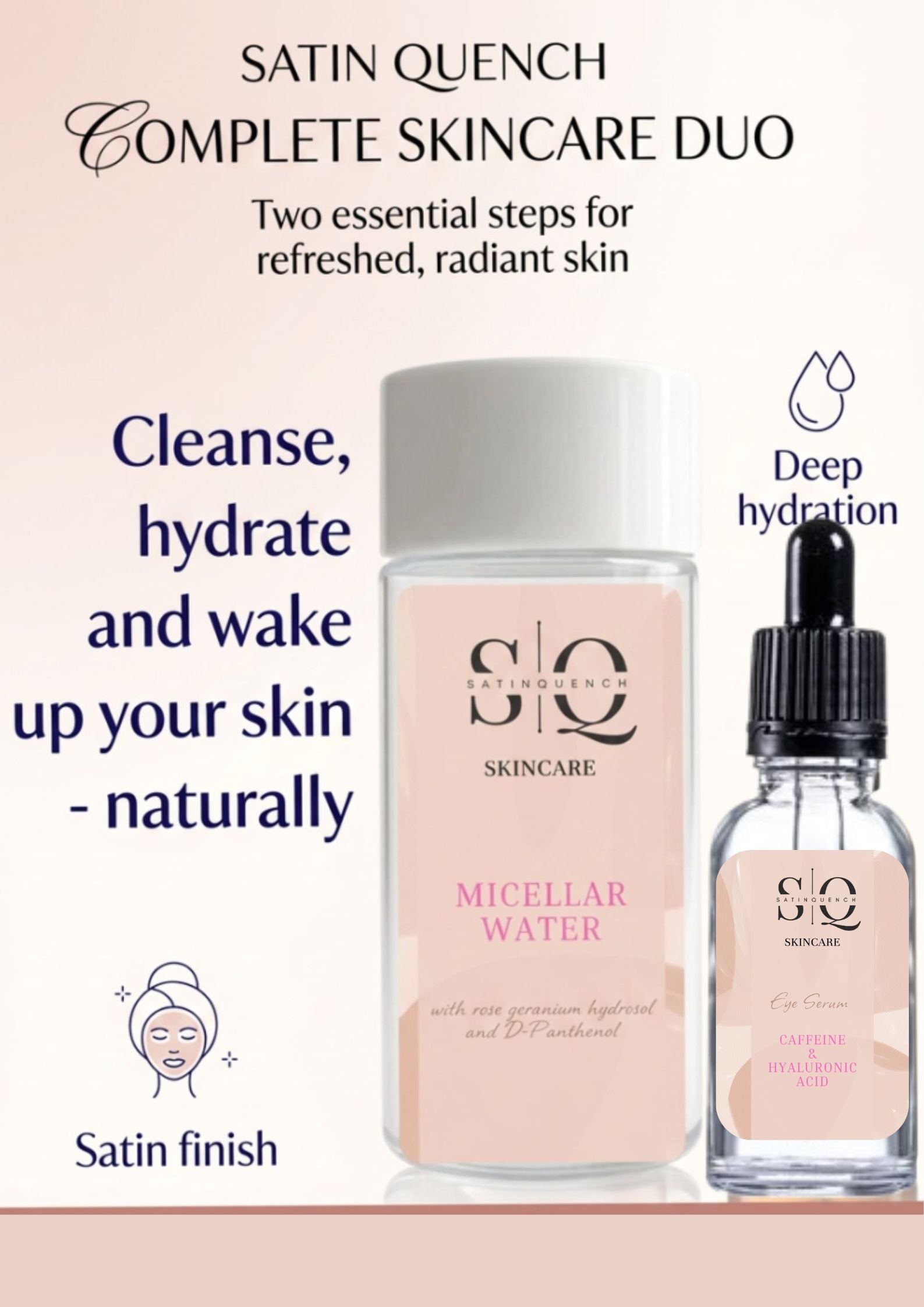 SatinQuench Duo Eye Serum & Micellar Water